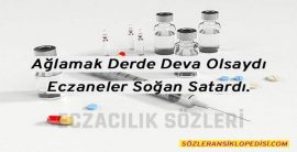 Eczacılık Sözleri