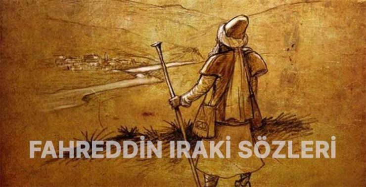 Fahreddin Iraki Sözleri