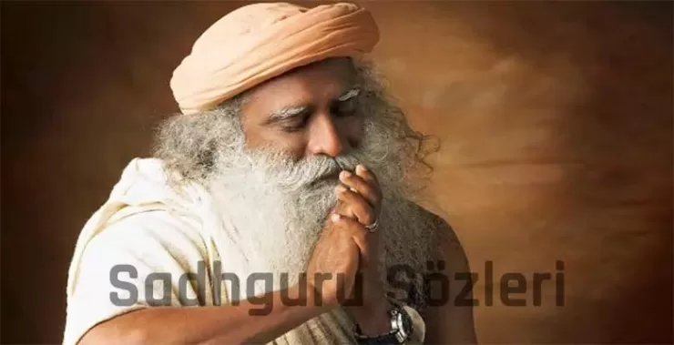 En Güzel Sadhguru Sözleri